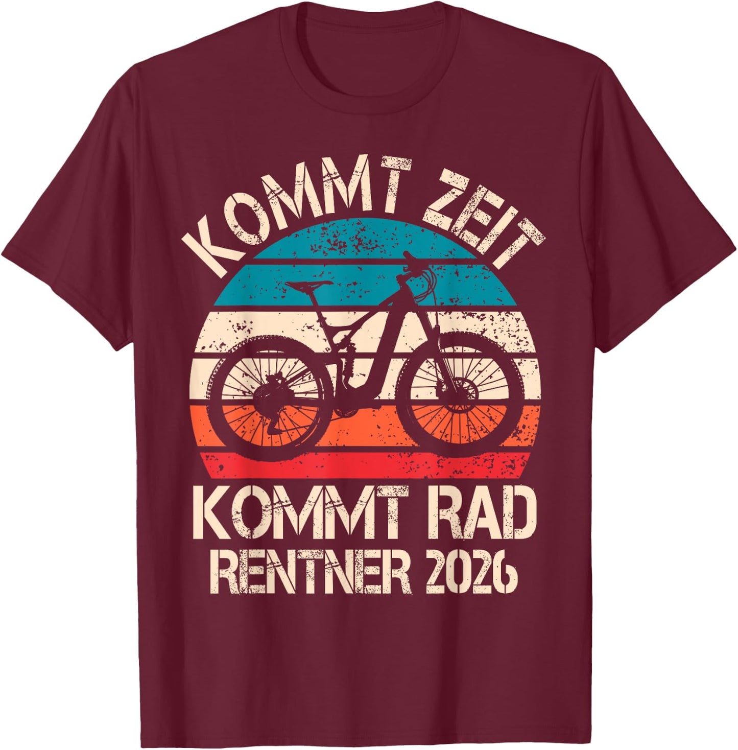 Rentner 2026 Spruch Fahrrad Ebike Rente Ruhestand Radfahrer T-Shirt - T-Shirt | Maroon