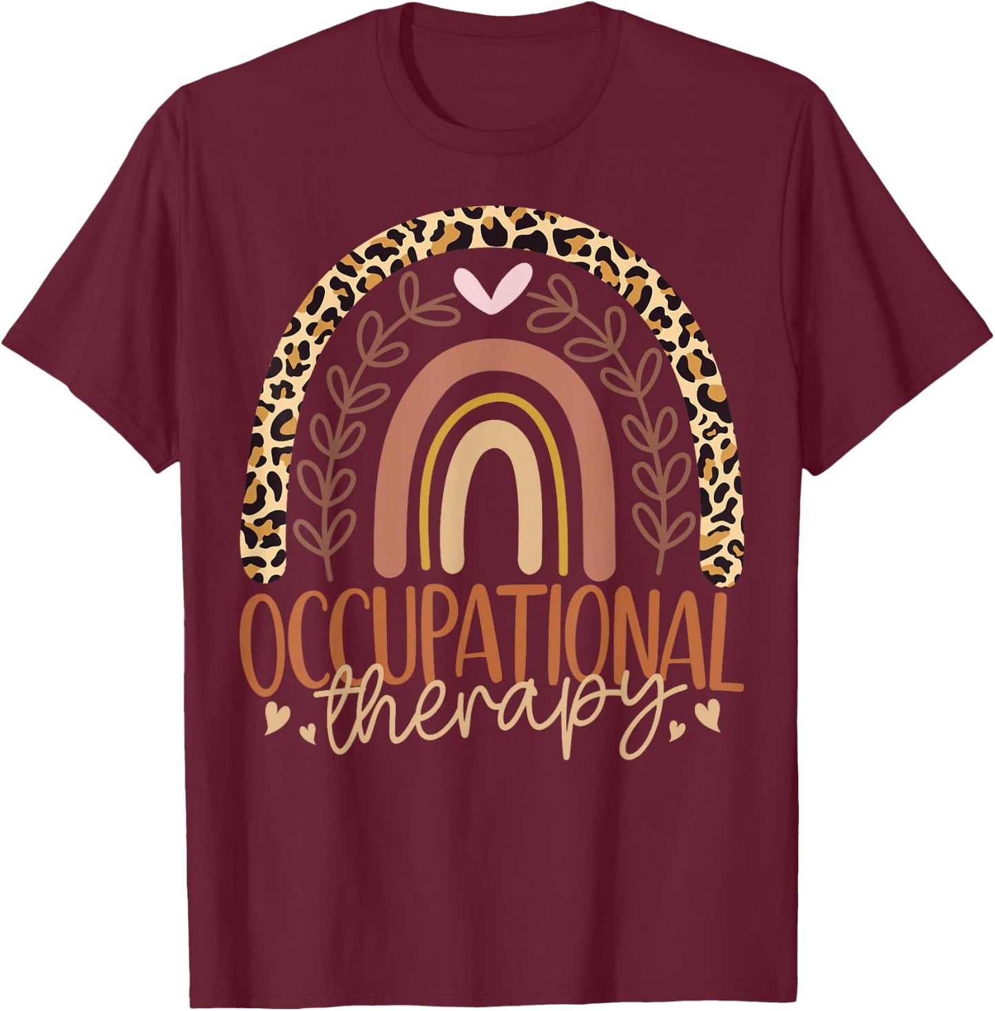 Occupational Therapy - Rainbow OT Occupational Therapist T-Shirt - T-Shirt | Maroon
