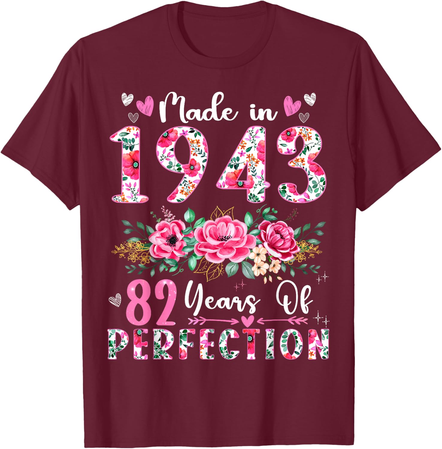 82 Year Old Made In 1943 Floral 82th Birthday Women T-Shirt - T-Shirt | Maroon