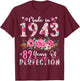 82 Year Old Made In 1943 Floral 82th Birthday Women T-Shirt - T-Shirt | Maroon