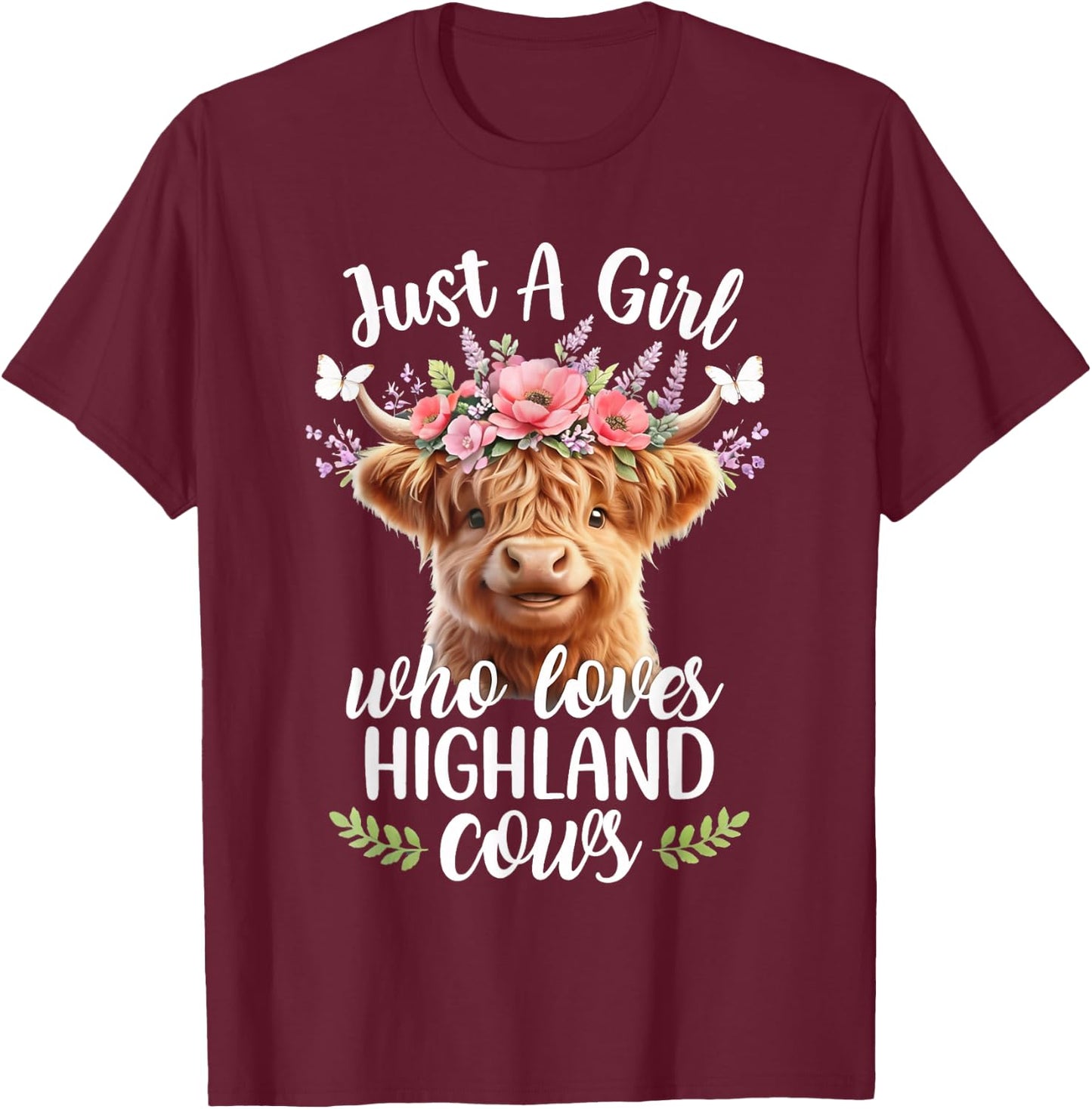 Just a Girl Who Loves Highland Cows Animal Lovers T-Shirt - T-Shirt | Maroon