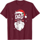 Family Dad Claus Christmas Santa's Hat Pajama Matching T-Shirt - T-Shirt | Maroon
