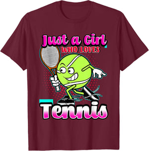 Just A Girl Who Loves Tennis Quote for Tennis Player T-Shirt - T-Shirt | Maroon