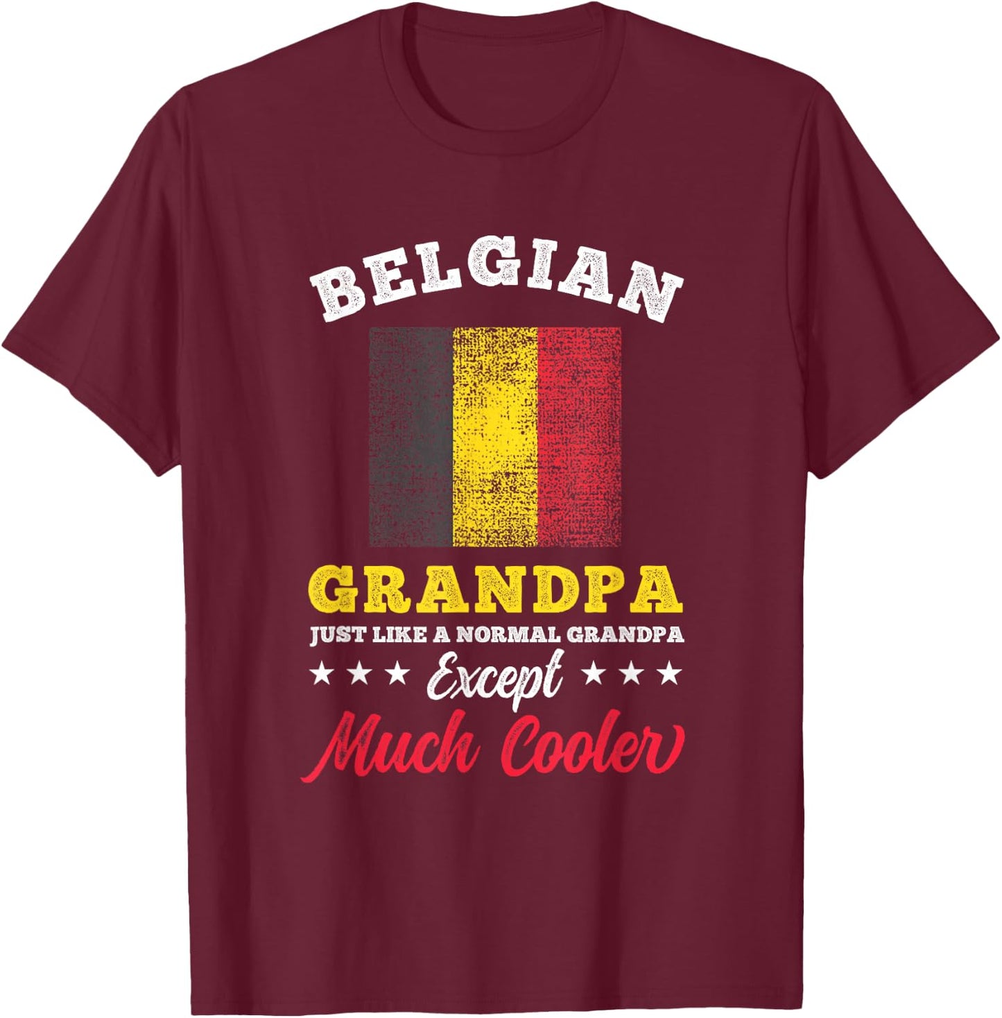 Belgium Flag Belgian Grandpa Fathers Day T-Shirt - T-Shirt | Maroon