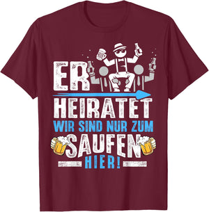 Junggesellenabschied Männer JGA Poltern Herren JGA T-Shirt - T-Shirt | Maroon