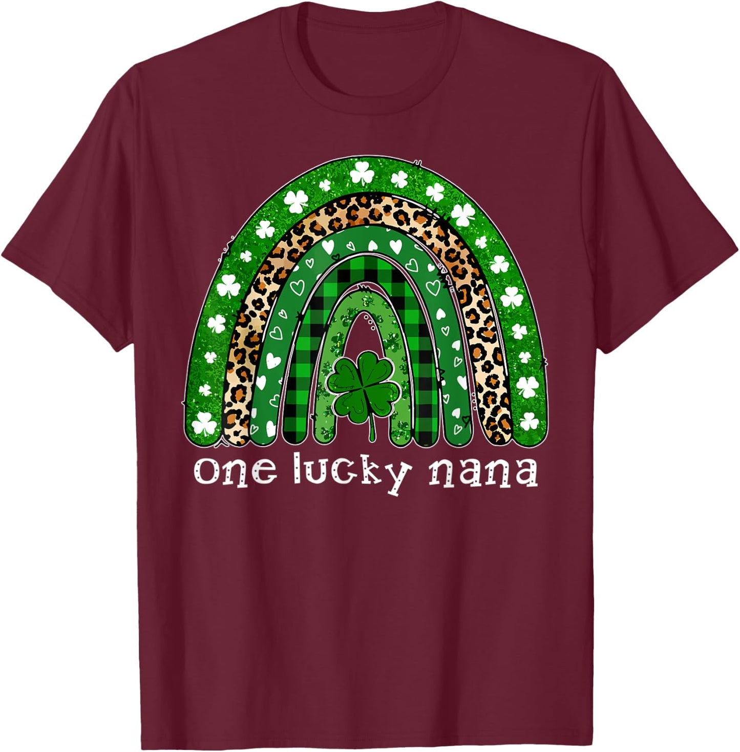 One Lucky Nana Leopard Rainbow Shamrock Luckiest Design T-Shirt - T-Shirt | Maroon