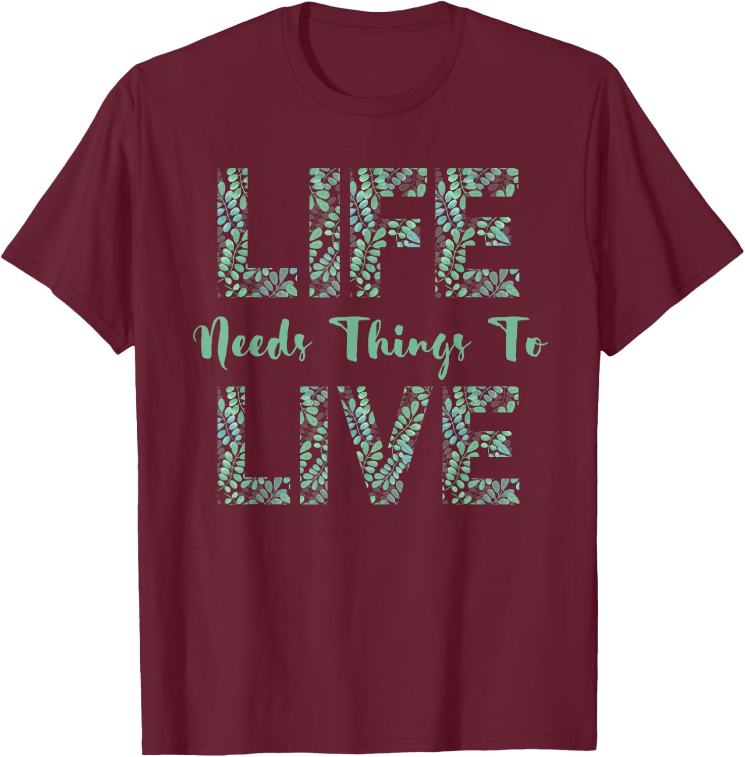 Life Needs Things To Live - Critical Percy Vox Machina Role T-Shirt - T-Shirt | Maroon