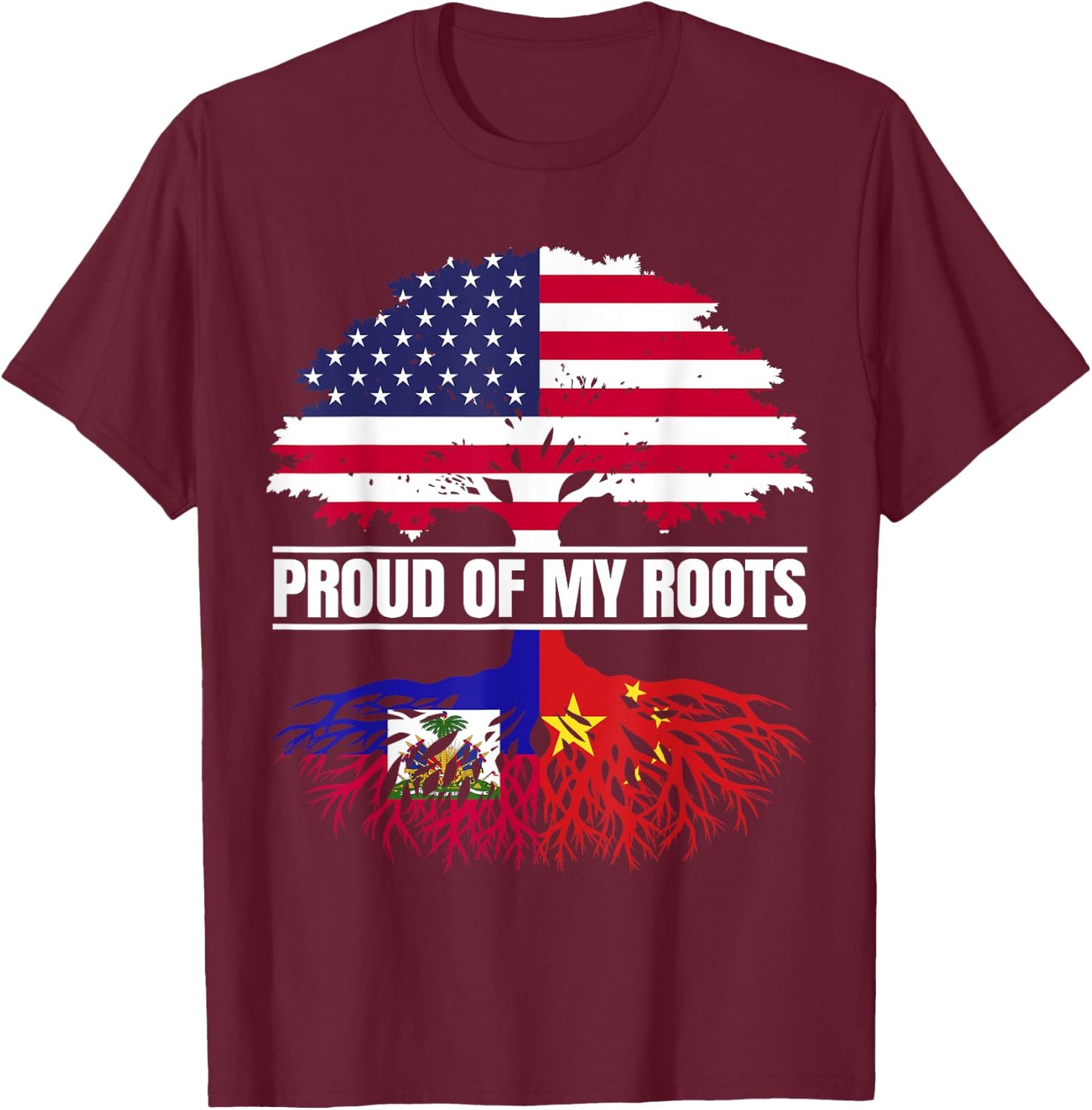 Haiti China Mix Heritage Proud of my Roots Haitian Chinese T-Shirt - T-Shirt | Maroon