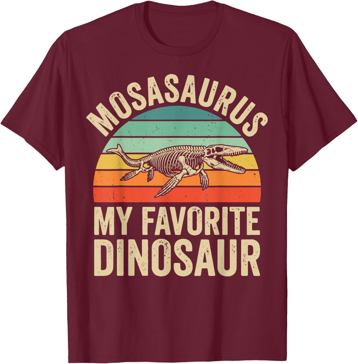 Mosasaurus My Favorite Dinosaur T-Shirt - T-Shirt | Maroon