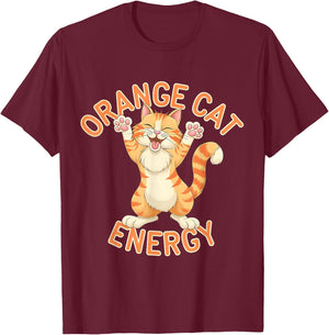 Cat Funny Cute Orange Cat Energy Lover T-Shirt - T-Shirt | Maroon