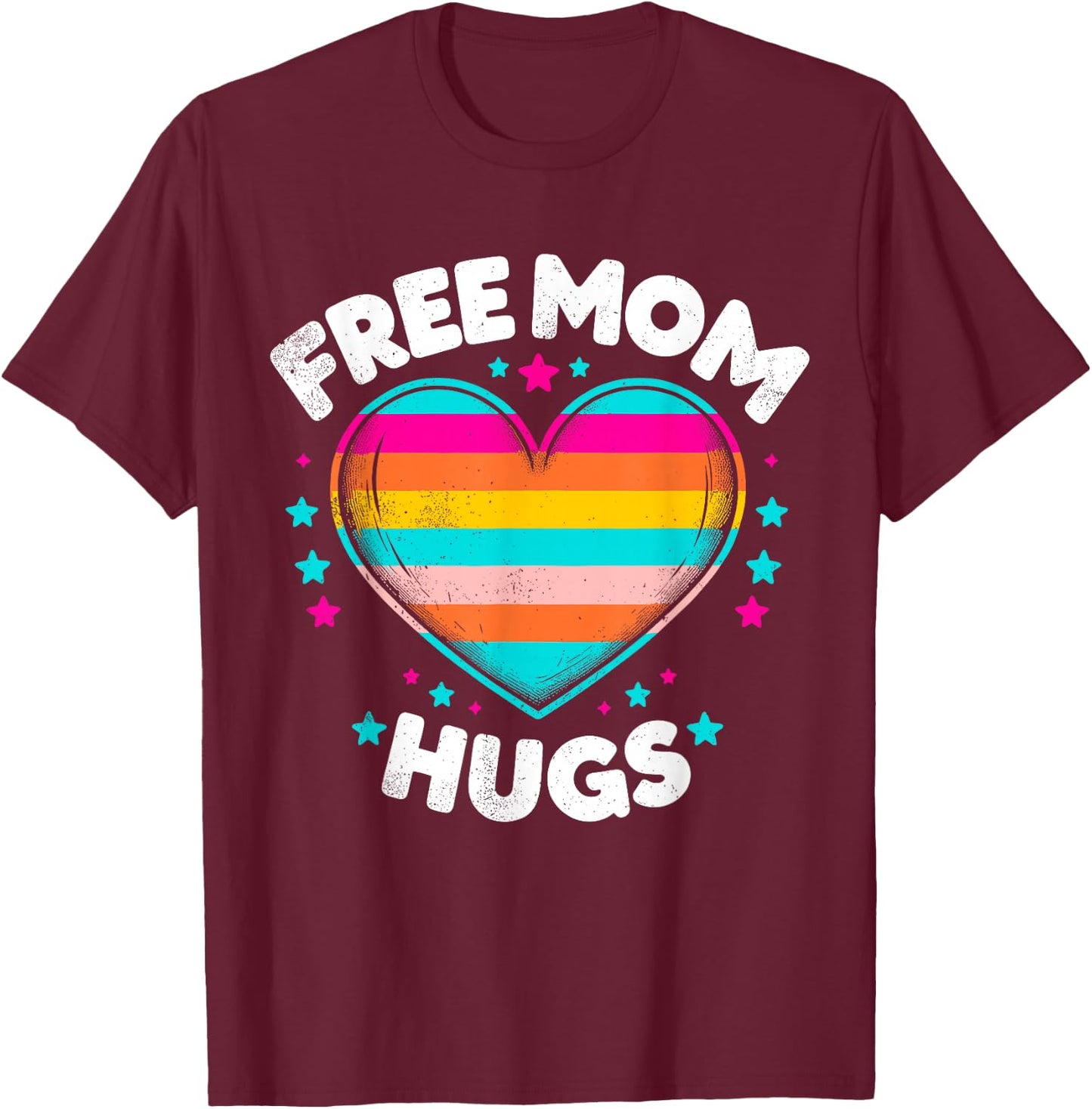 Free Mom Hugs LGBTQ T-Shirt - T-Shirt | Maroon