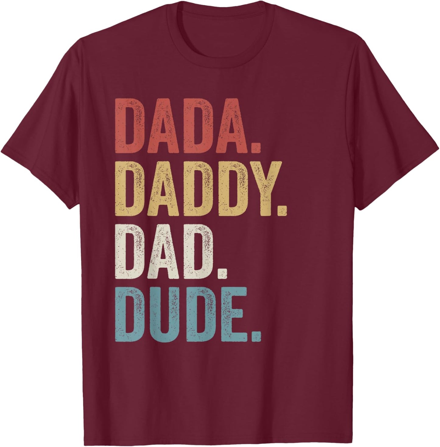 Dada daddy dad dude slang retro vintage T-Shirt - T-Shirt | Maroon
