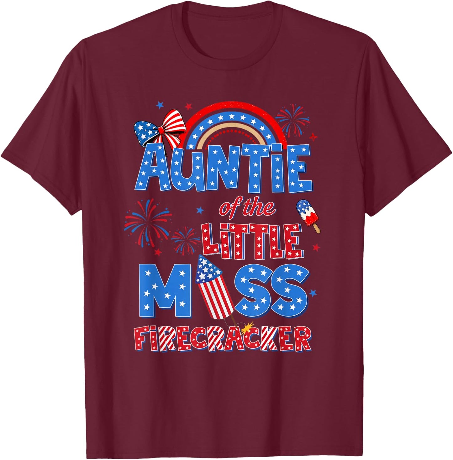 Auntie of the Little Miss Firecracker Birthday 4th of July T-Shirt - T-Shirt | Maroon