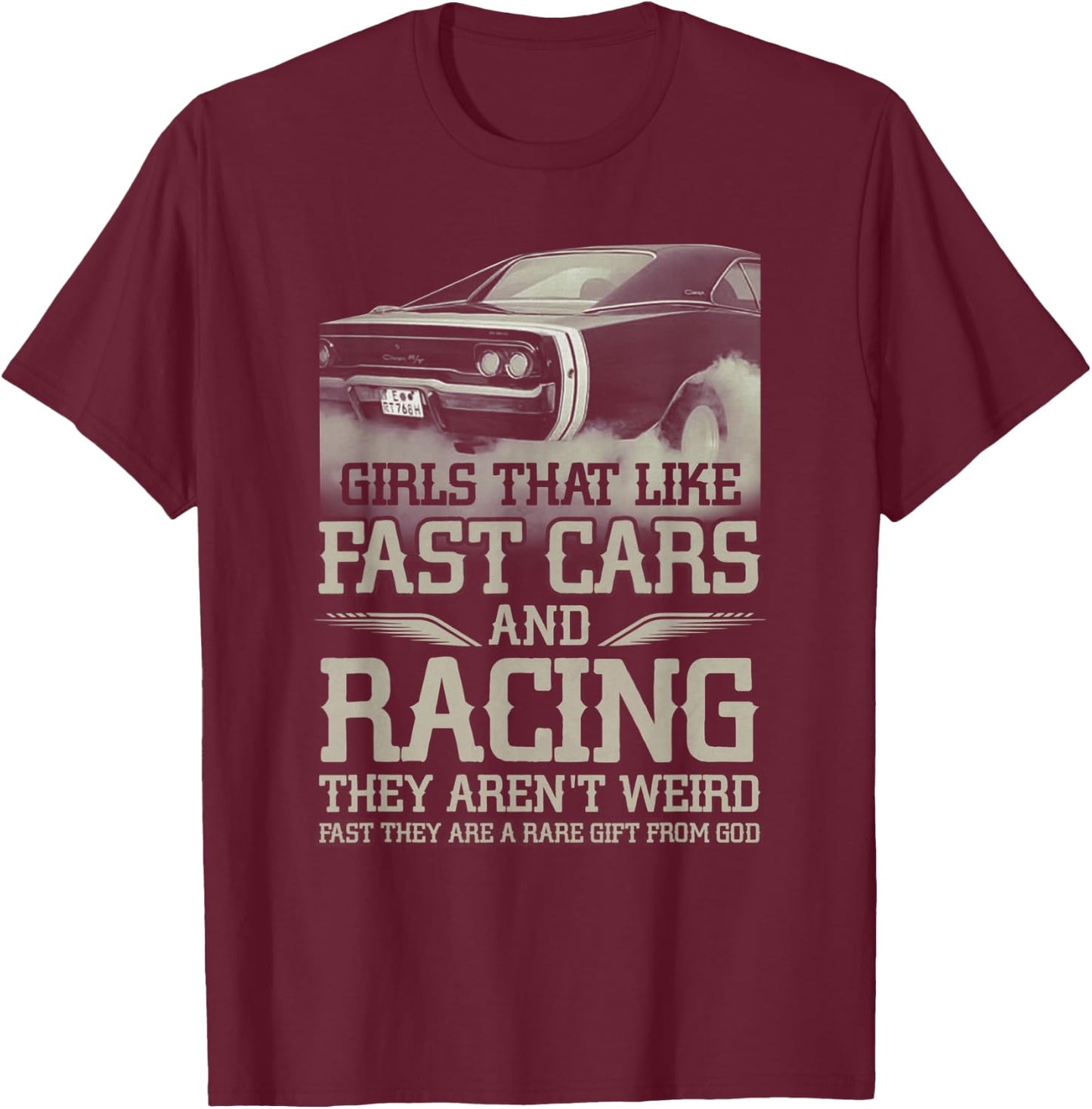 Racing Girl That Like Fast Cars Racing They Aren't Weird T-Shirt - T-Shirt | Maroon
