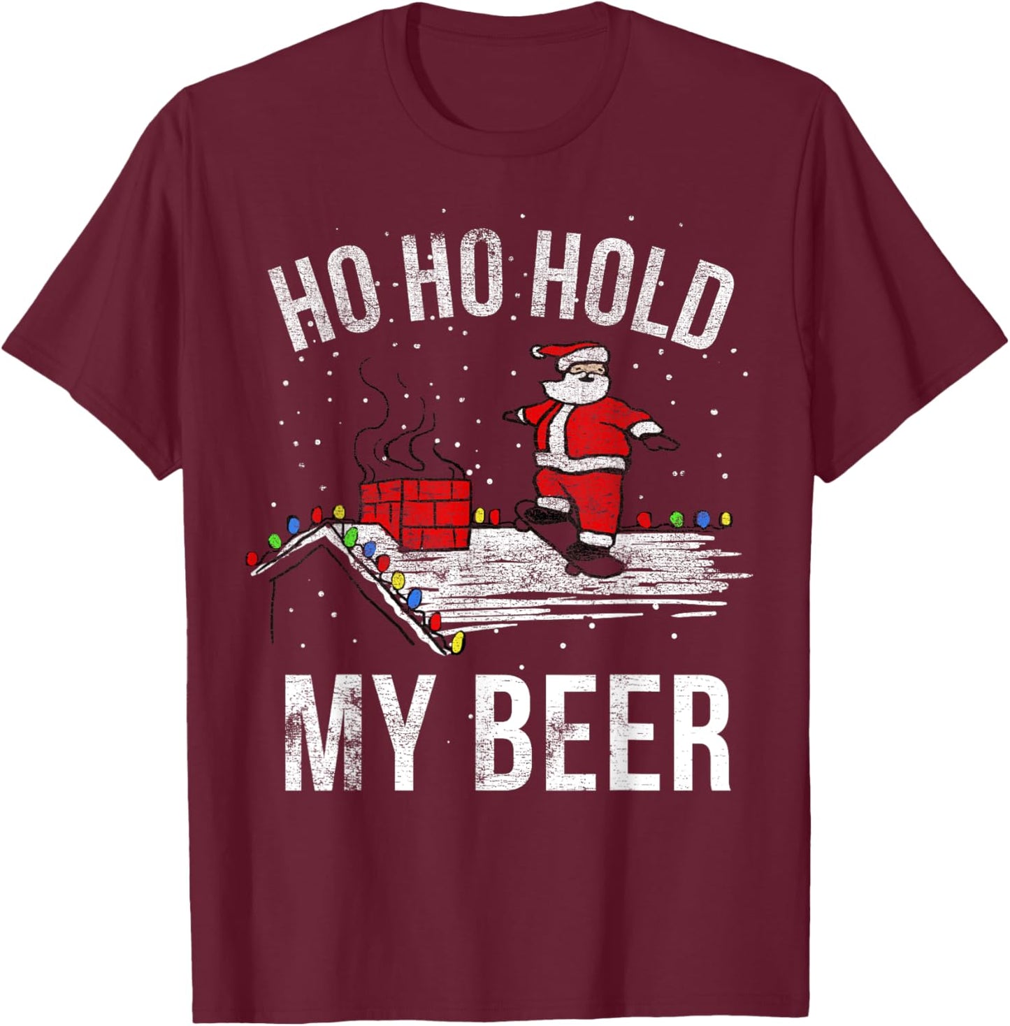 Christmas Ho Ho Hold My Beer Skateboard Roof Santa Funny T-Shirt - T-Shirt | Maroon