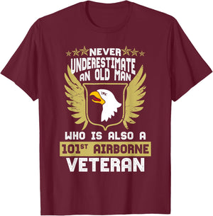 Never Underestimate An Old Man 101st Airborne Veteran T-Shirt - T-Shirt | Maroon