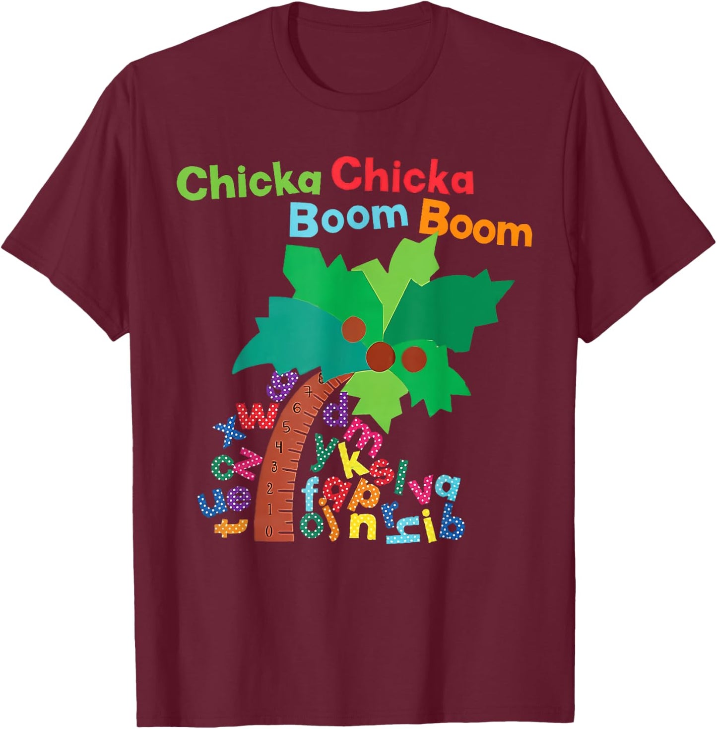 Chicka Boom Boom I'm Glad To See You 1st Day Of School T-Shirt - T-Shirt | Maroon