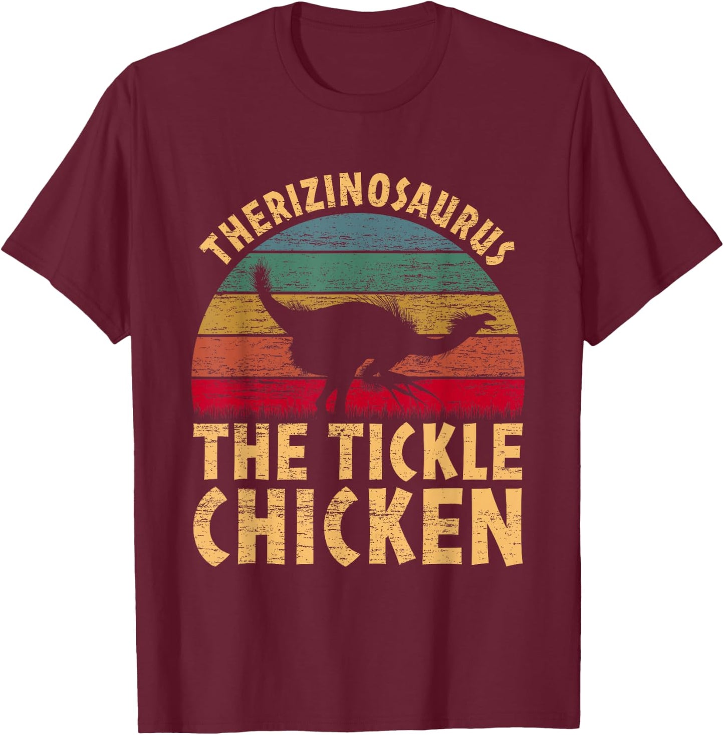 Therizinosaurus The Tickle Chicken - Funny Dinosaur Vintage T-Shirt - T-Shirt | Maroon