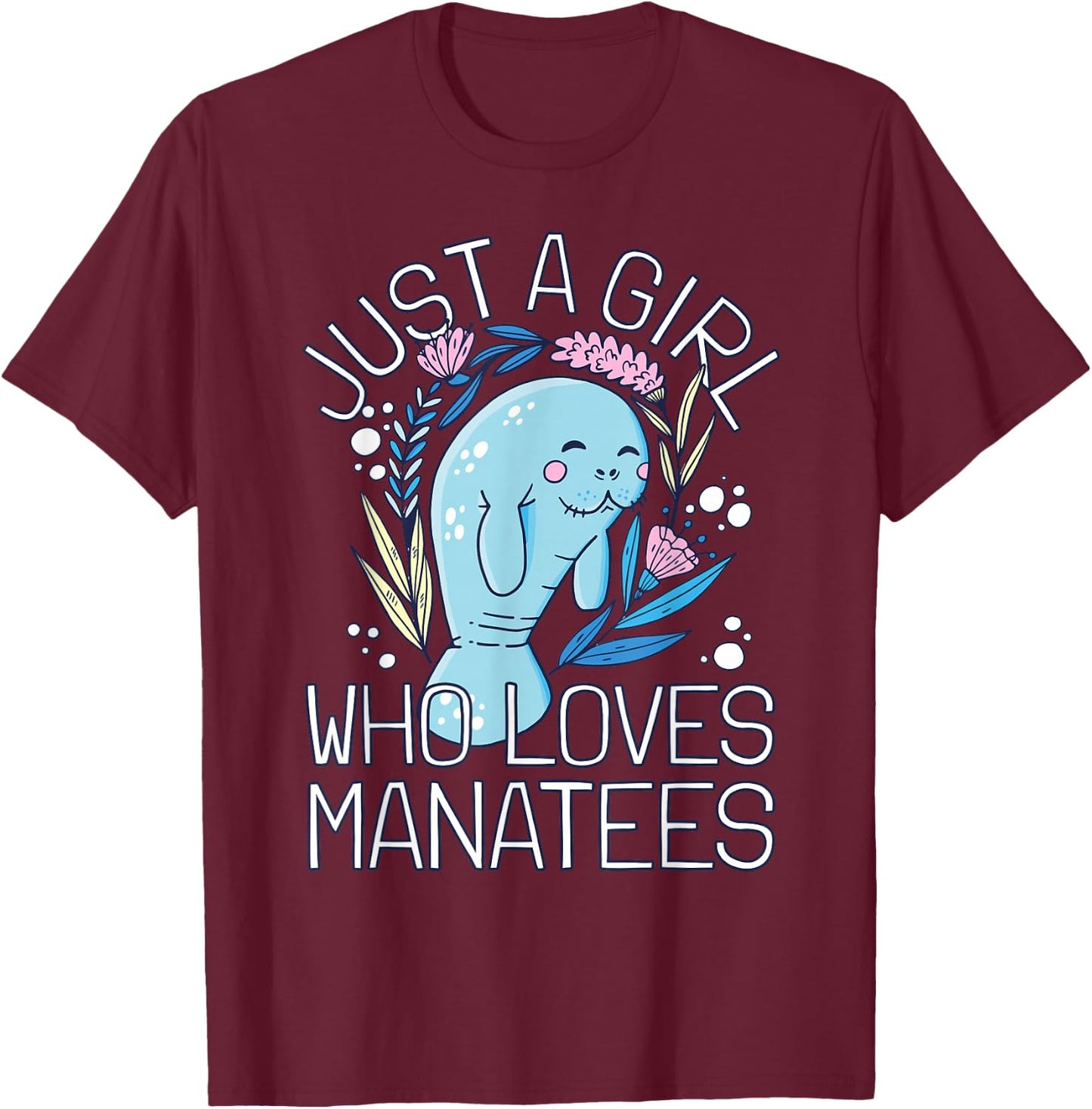 Girl Manatee I Woman Loves Manatee I Cute Manatee T-Shirt - T-Shirt | Maroon