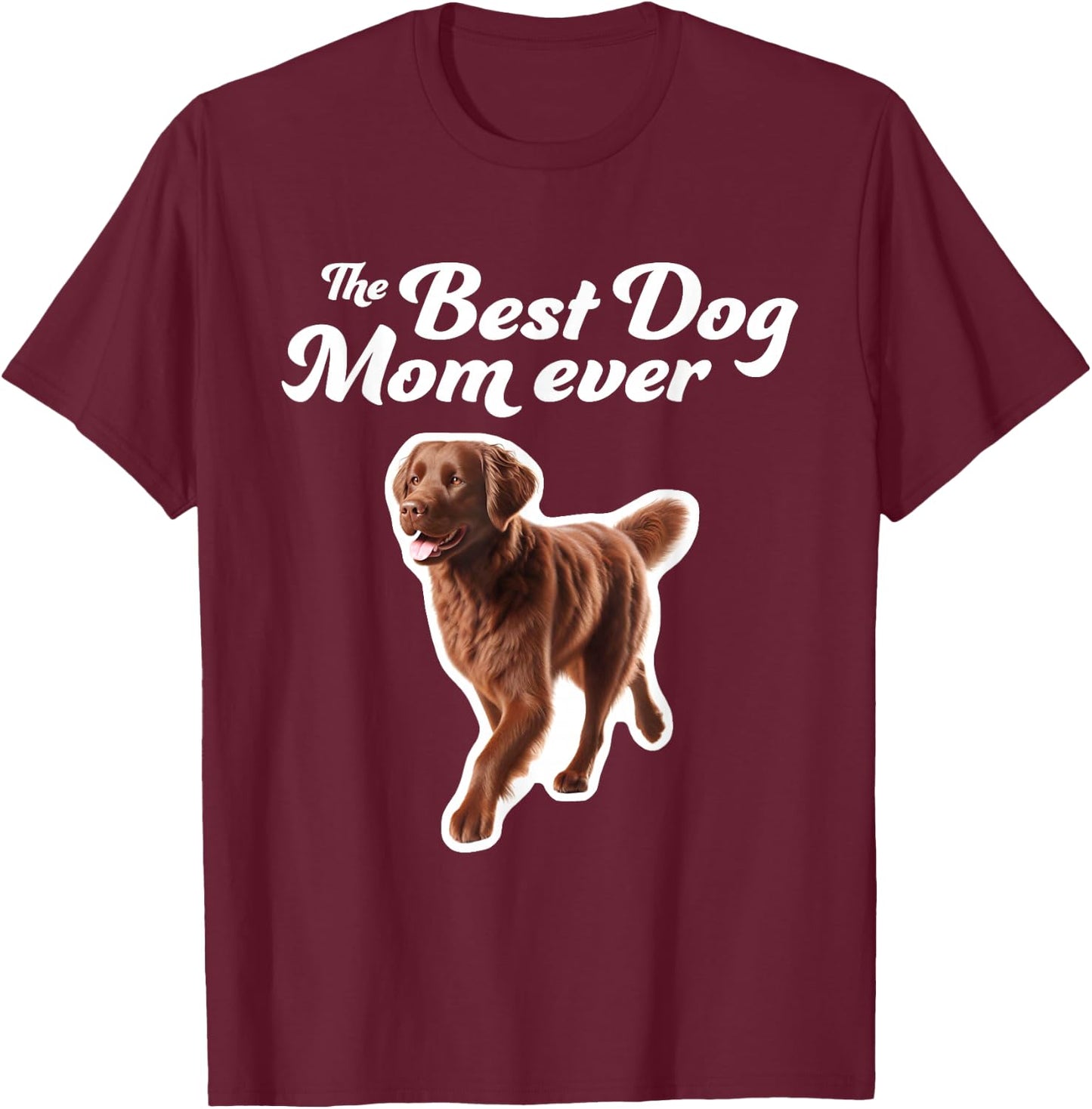 Best Dog Mom Ever - Chesapeake Bay Retriever T-Shirt - T-Shirt | Maroon