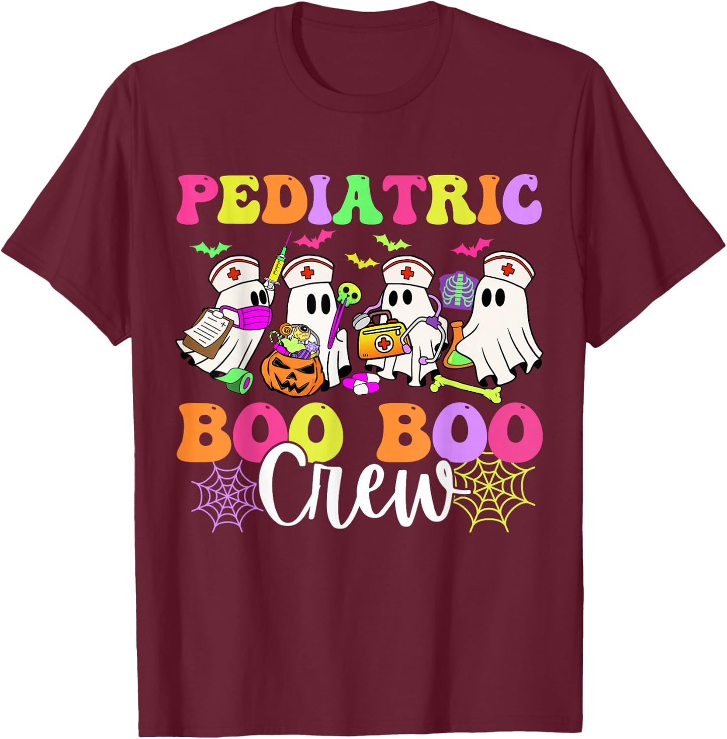 Pediatric Nurse Boo-Boo Crew Ghost Nurse Halloween Costume T-Shirt - T-Shirt | Maroon