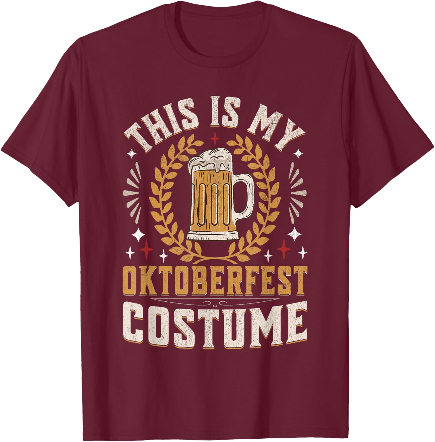 This Is My Oktoberfest Costume Deutschland German Festival T-Shirt - T-Shirt | Maroon