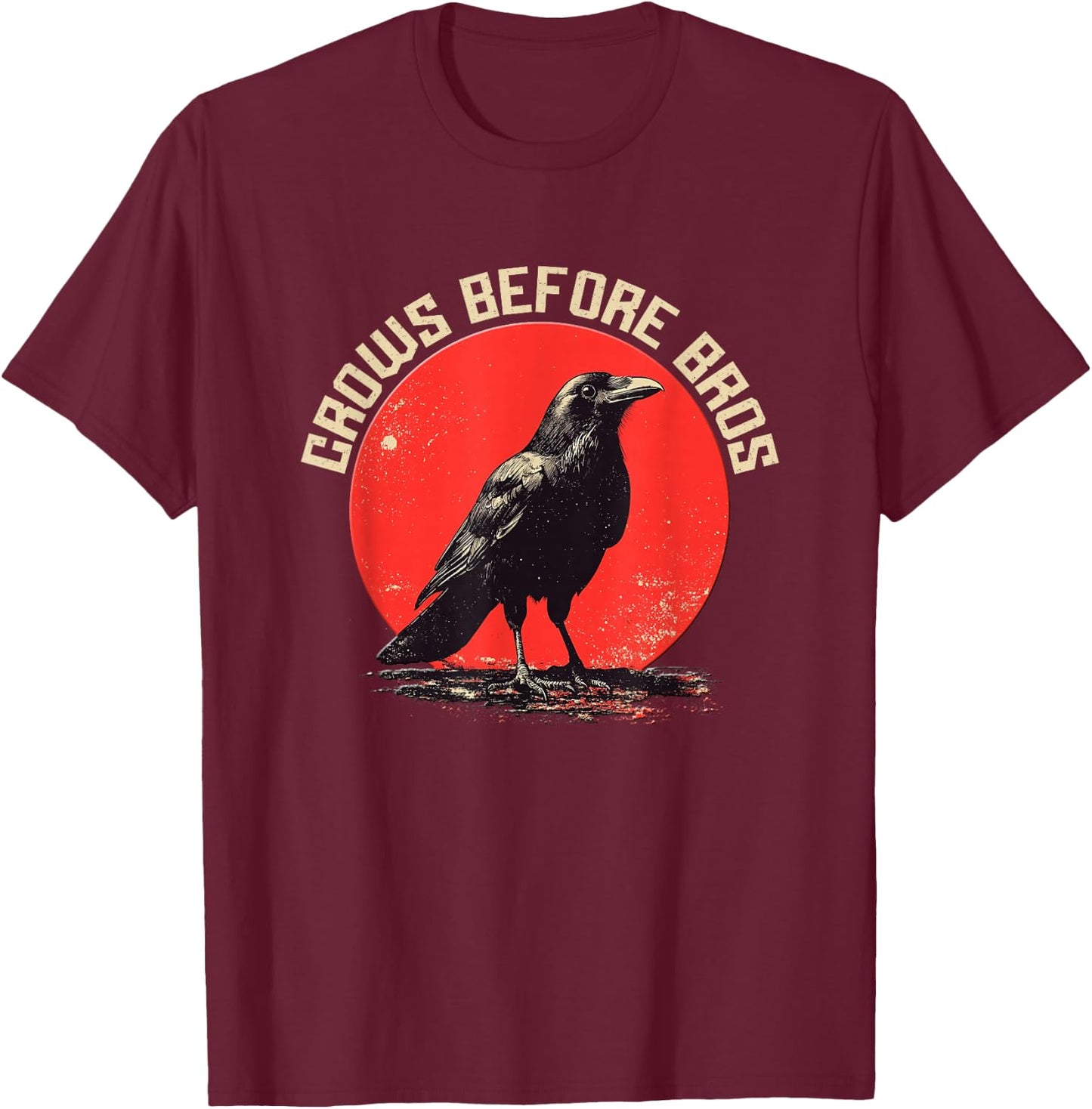Crows Before Bros Shirt Crows Before Bros T-Shirt - T-Shirt | Maroon