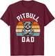 Funny Pitbull Dad Dog T-Shirt - T-Shirt | Maroon