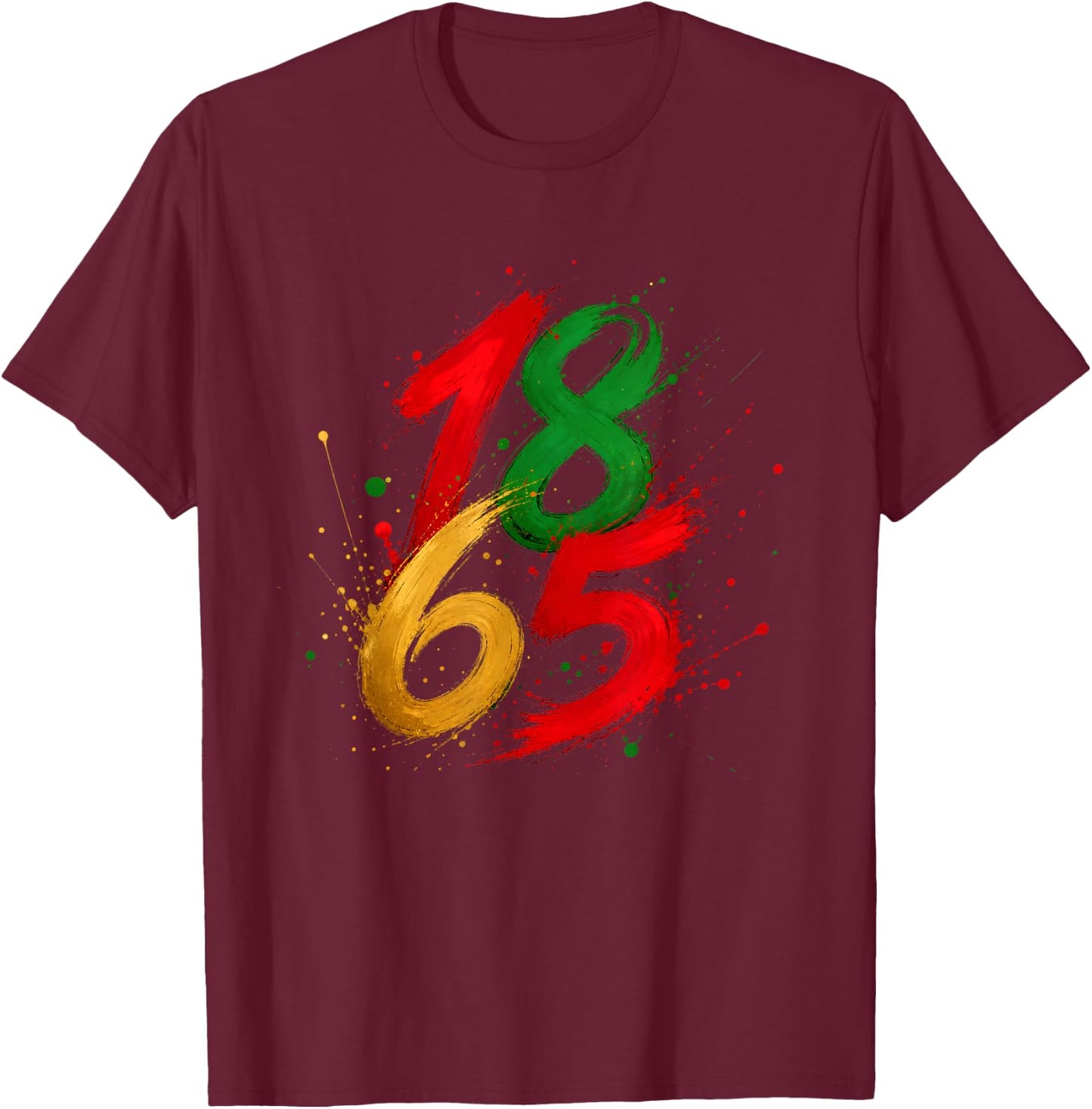 Juneteenth Emancipation Day June 19 1865 Freedom T-Shirt - T-Shirt | Maroon