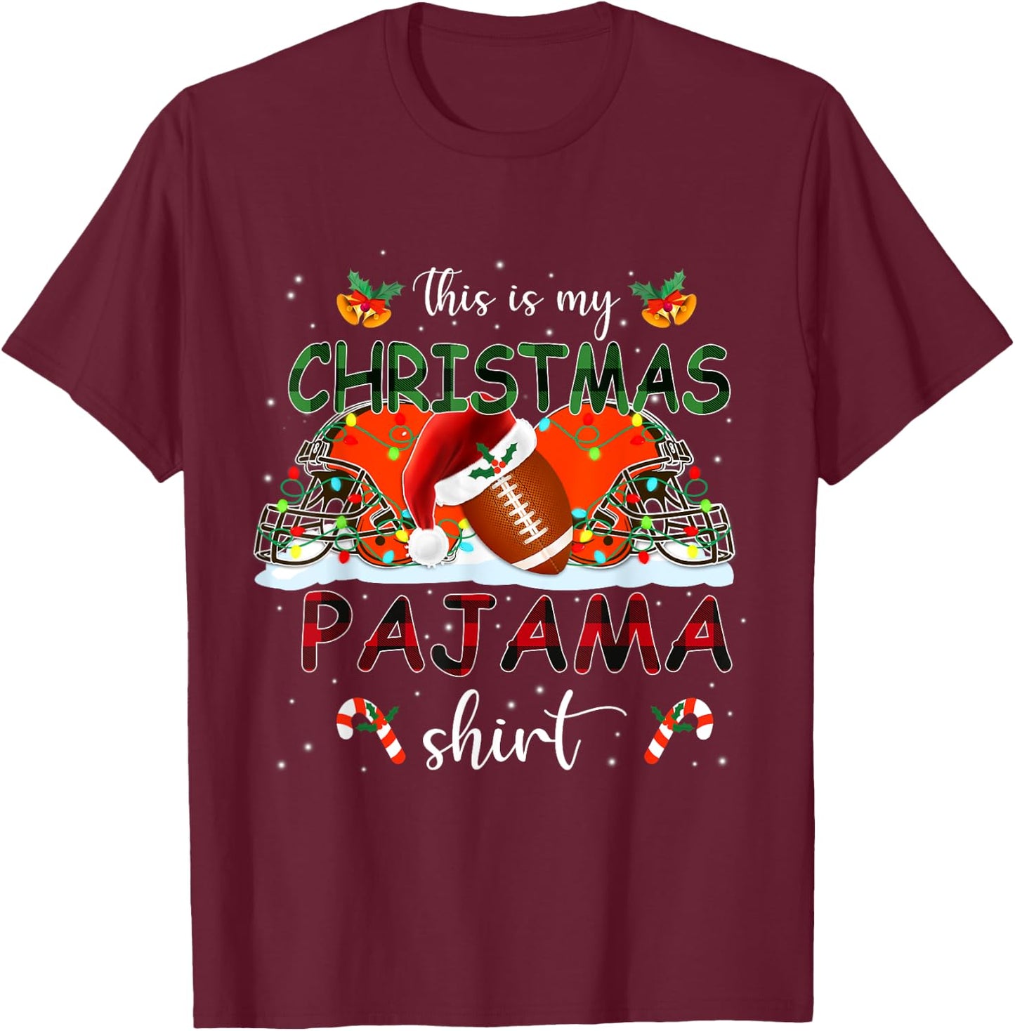 Pajama Football Browns This Is My Christmas Funny Gifts Xmas T-Shirt - T-Shirt | Maroon
