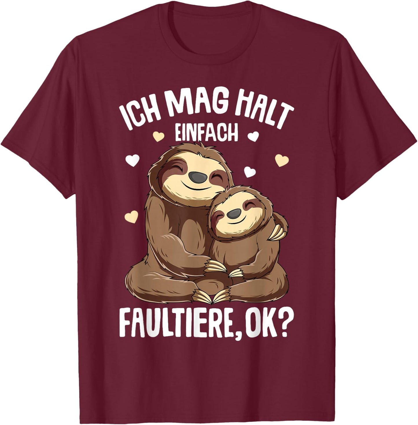 Sloth I Like Hold Sloths Women's Children's Girls , black T-Shirt - T-Shirt | Maroon