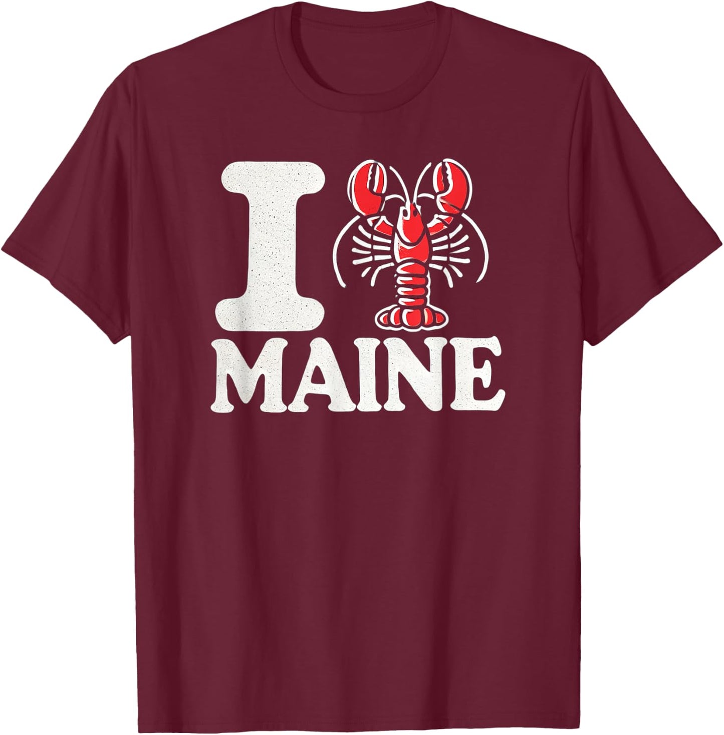 I Love Maine - I Lobster Maine - Heart Shape Lobster T-Shirt - T-Shirt | Maroon