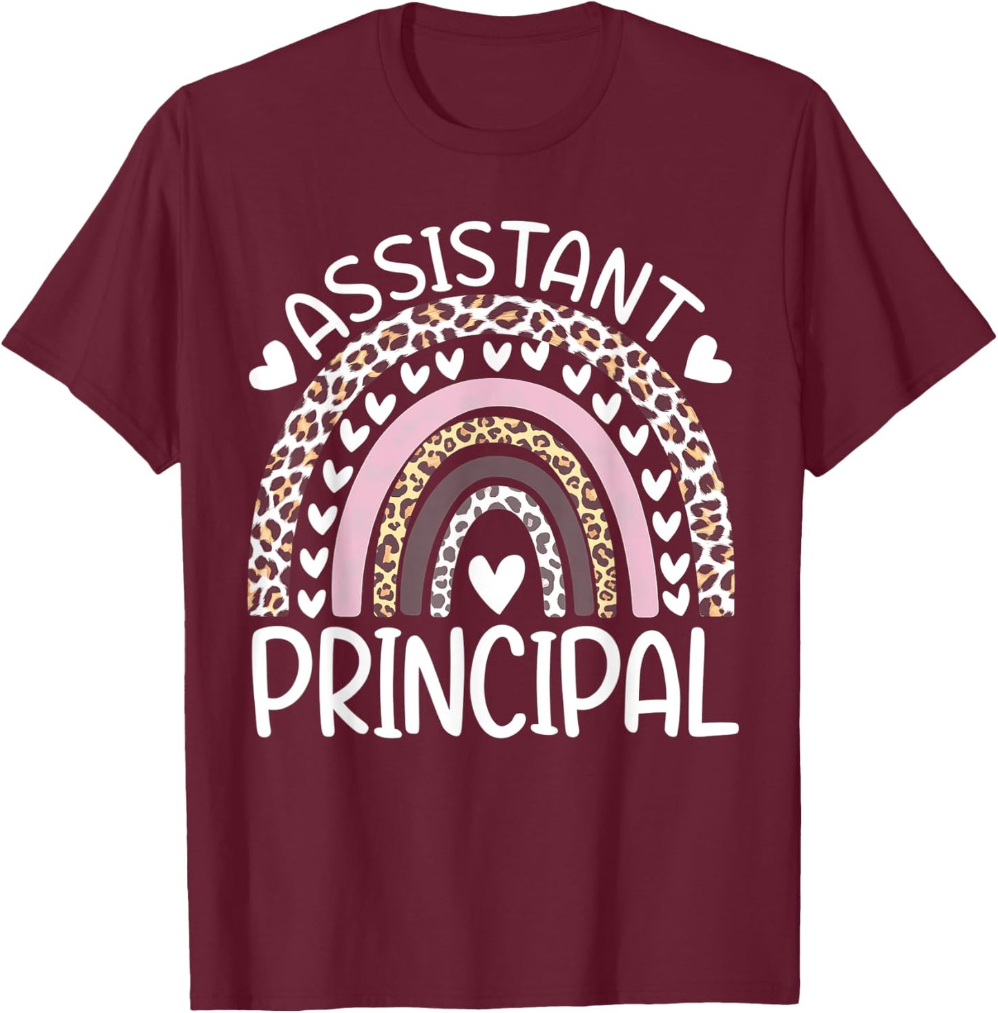 Assistant Principal Back To School First Day Rainbow Leopard T-Shirt - T-Shirt | Maroon