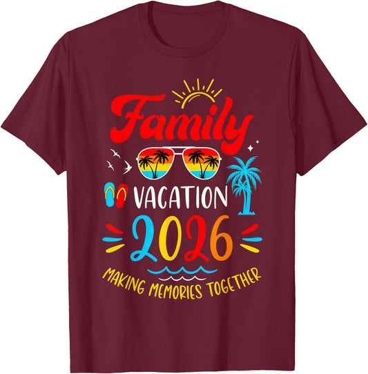 Family Vacation 2026 Making Memories Matching Group Summer T-Shirt - T-Shirt | Maroon