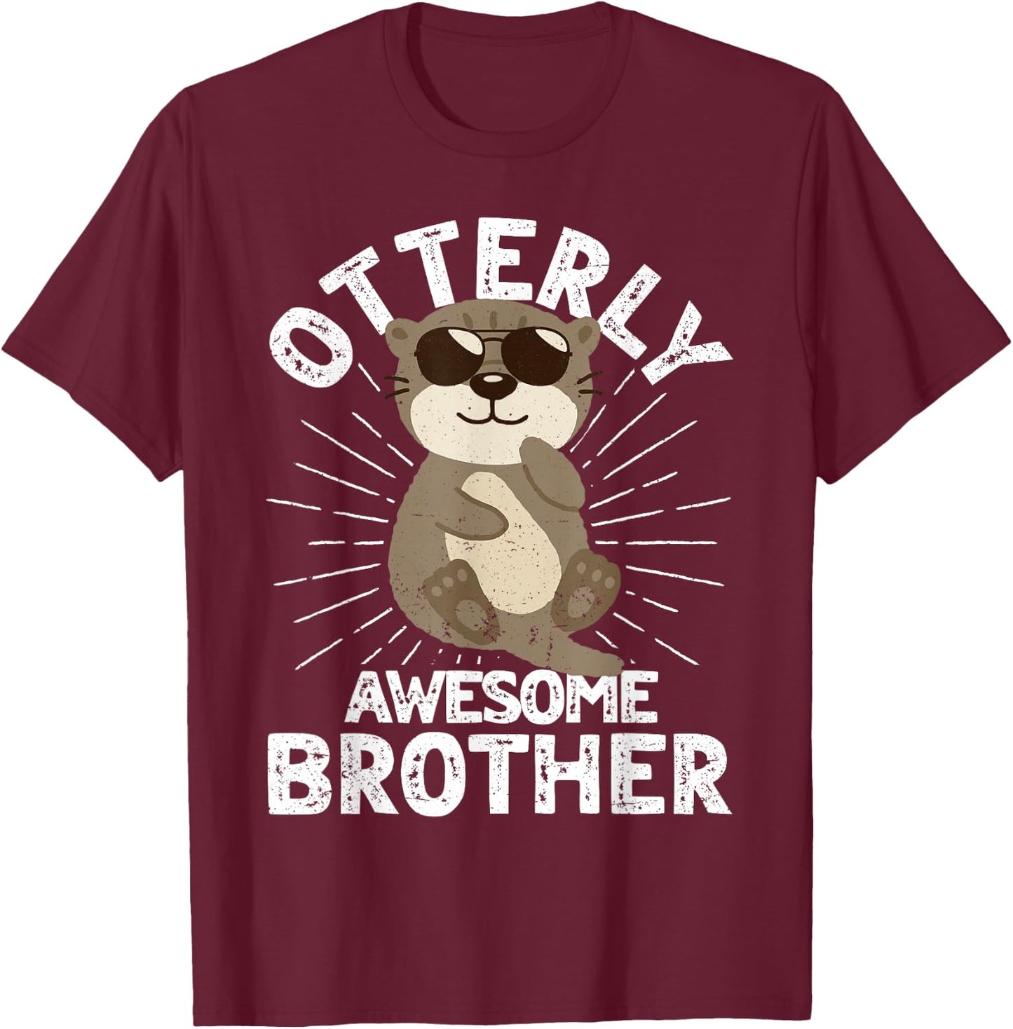 Funny Brother Otterly Awesome Brother Otter T-Shirt - T-Shirt | Maroon