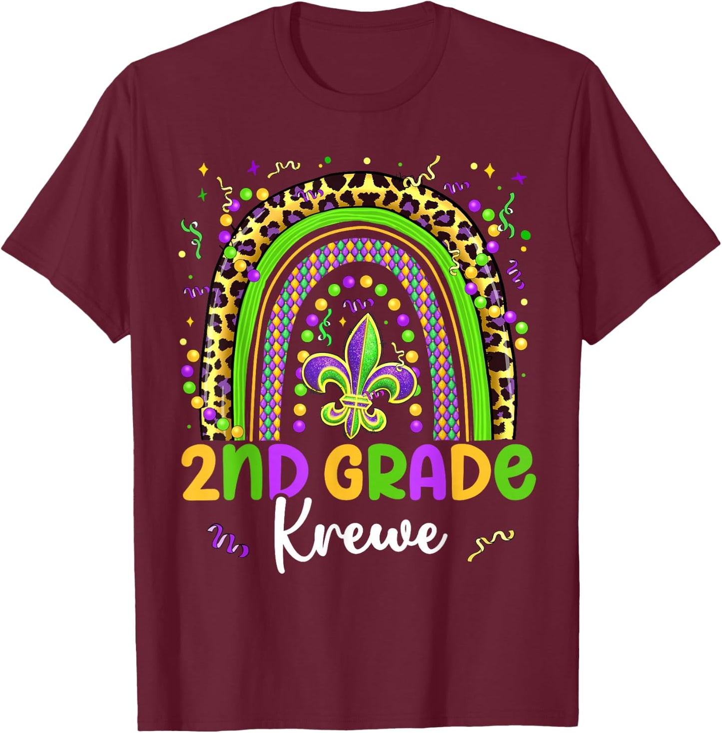 Mardi Gras 2nd Grade Krewe Rainbow Teacher Kids Carnival T-Shirt - T-Shirt | Maroon