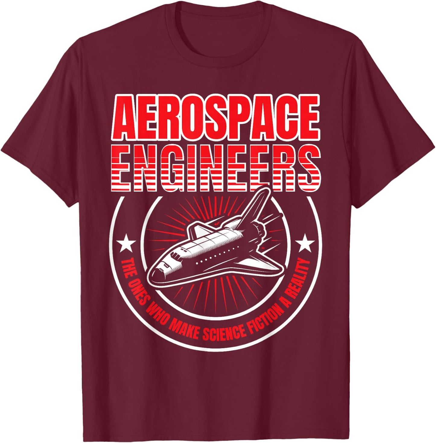 Aerospace Engineers Funny Rocket Scientist Space T-Shirt - T-Shirt | Maroon