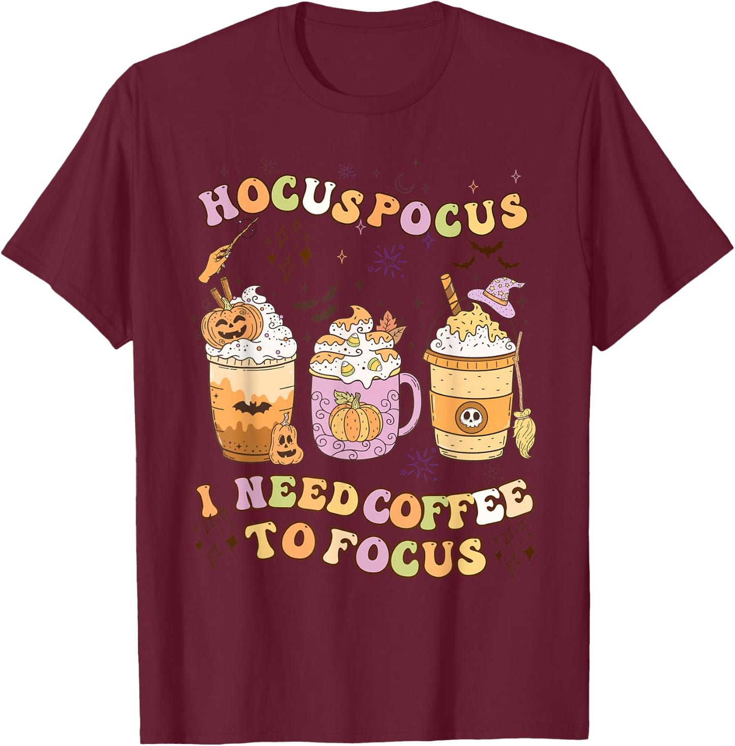 Halloween Groovy Hocus Pocus I Need Coffee To Focus T-Shirt - T-Shirt | Maroon
