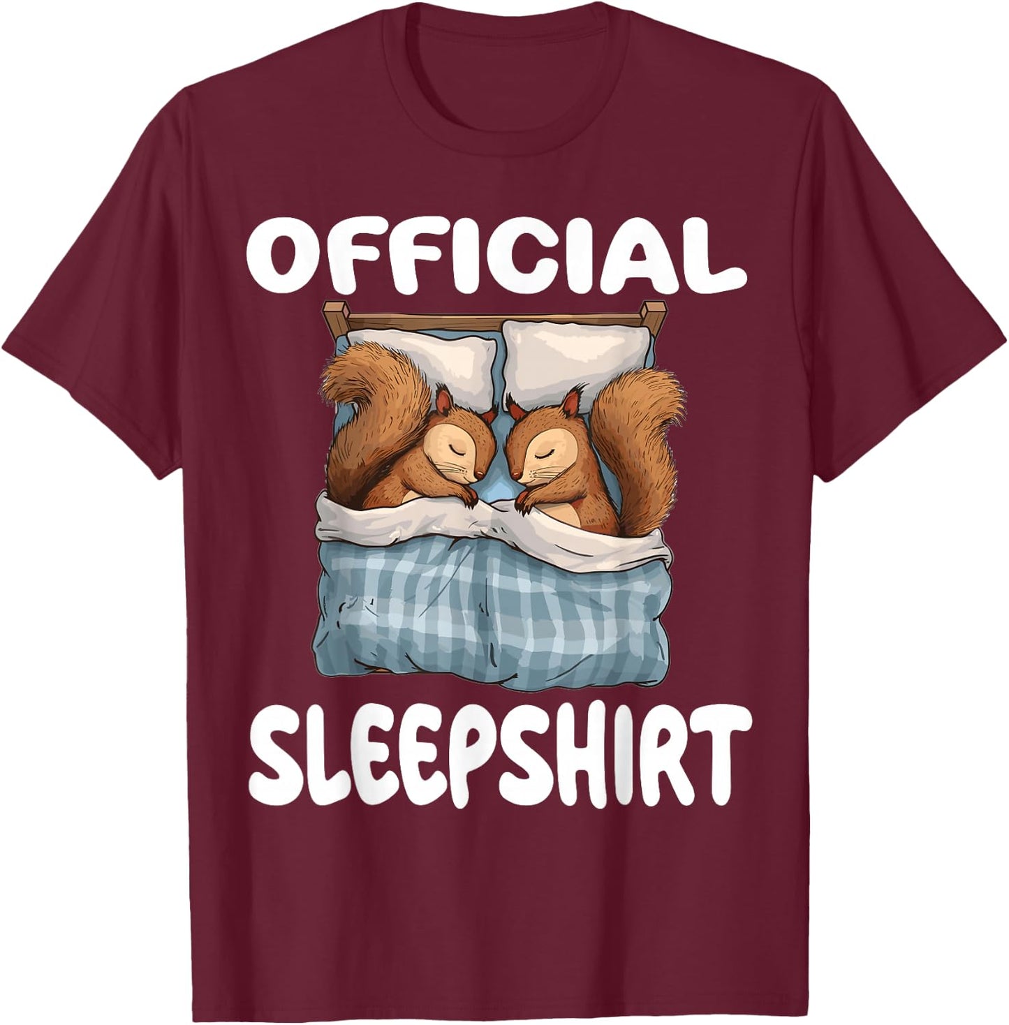Squirrel Official Sleepshirt Pajamas Nightgown T-Shirt - T-Shirt | Maroon
