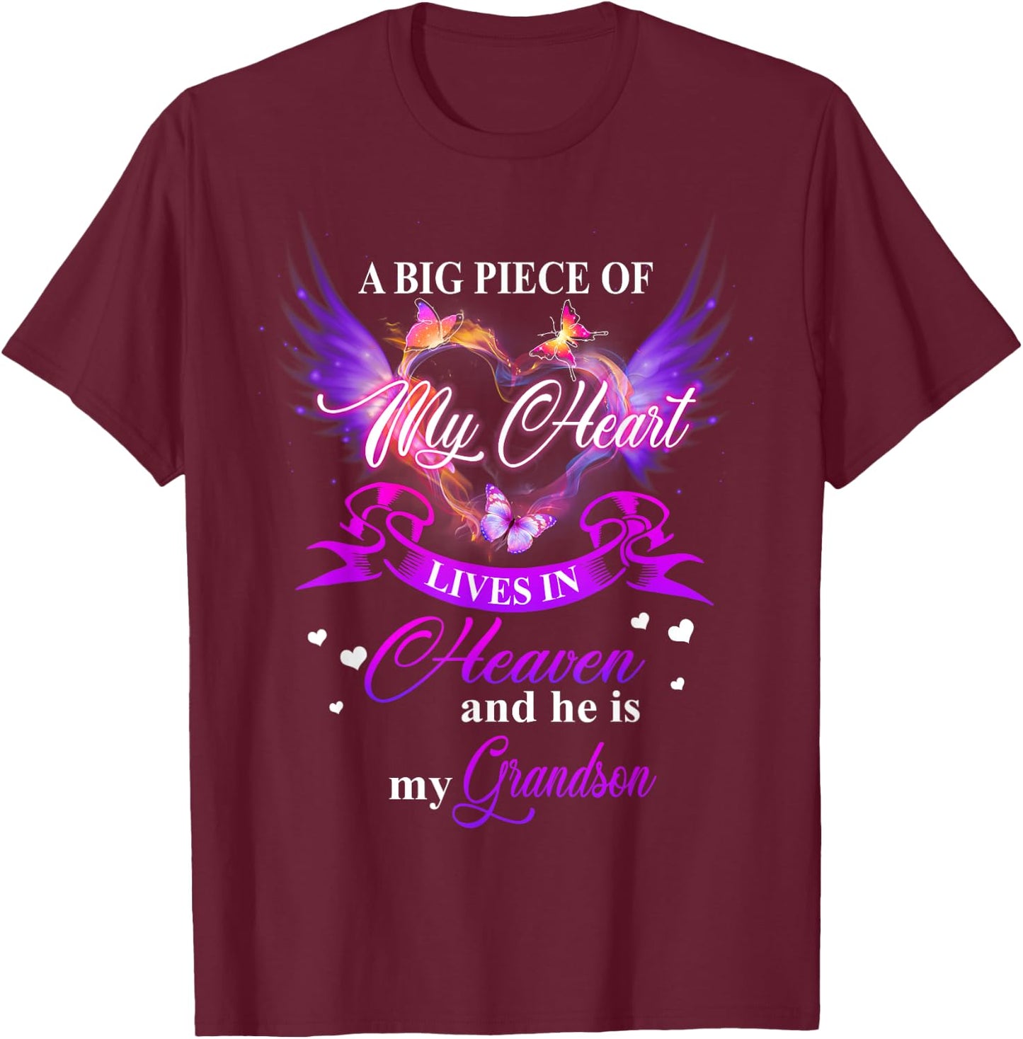 My Heart Lives In Heaven And He Is My Grandson Remember Love T-Shirt - T-Shirt | Maroon