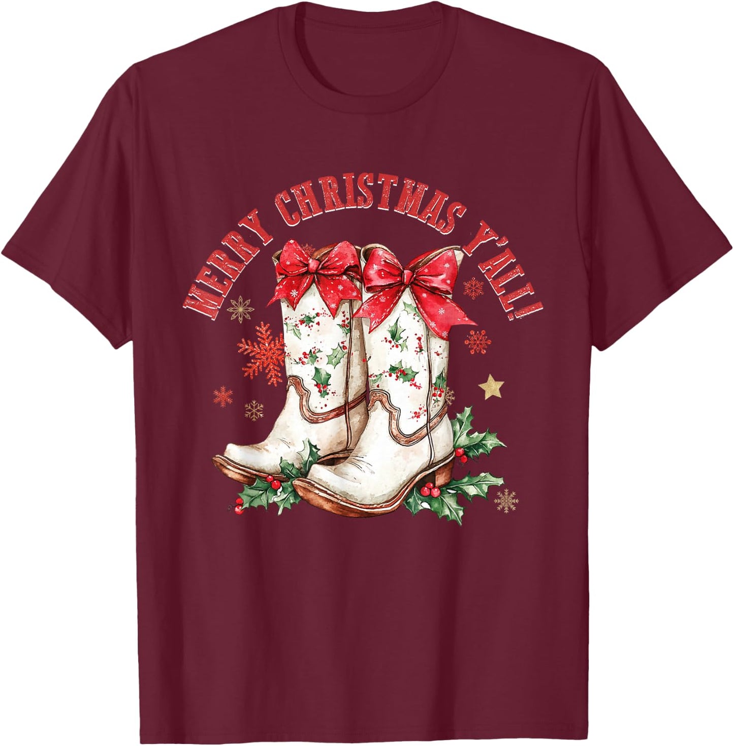 Merry Christmas Y'all Howdy Christmas Boots Cowgirl Coquette T-Shirt - T-Shirt | Maroon