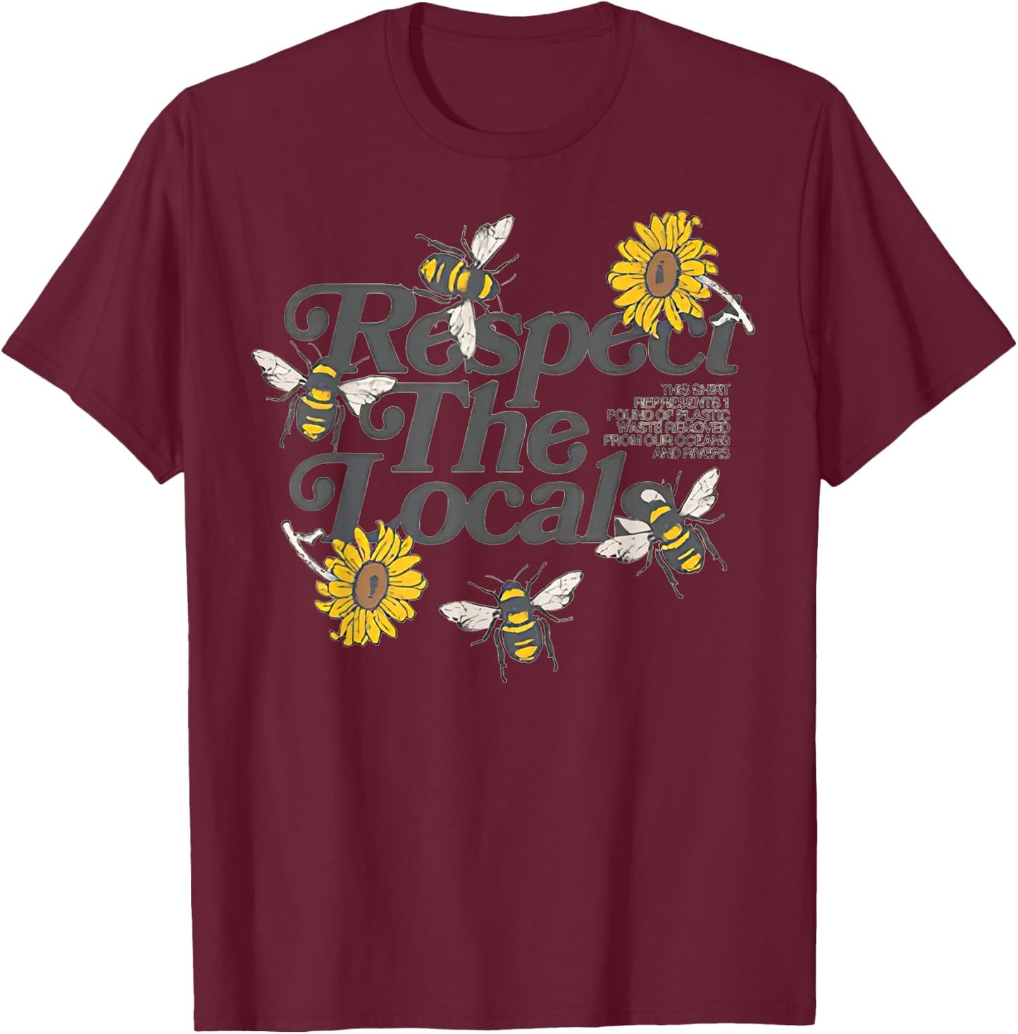 Respect Your Local Bees Graphic T-Shirt - T-Shirt | Maroon