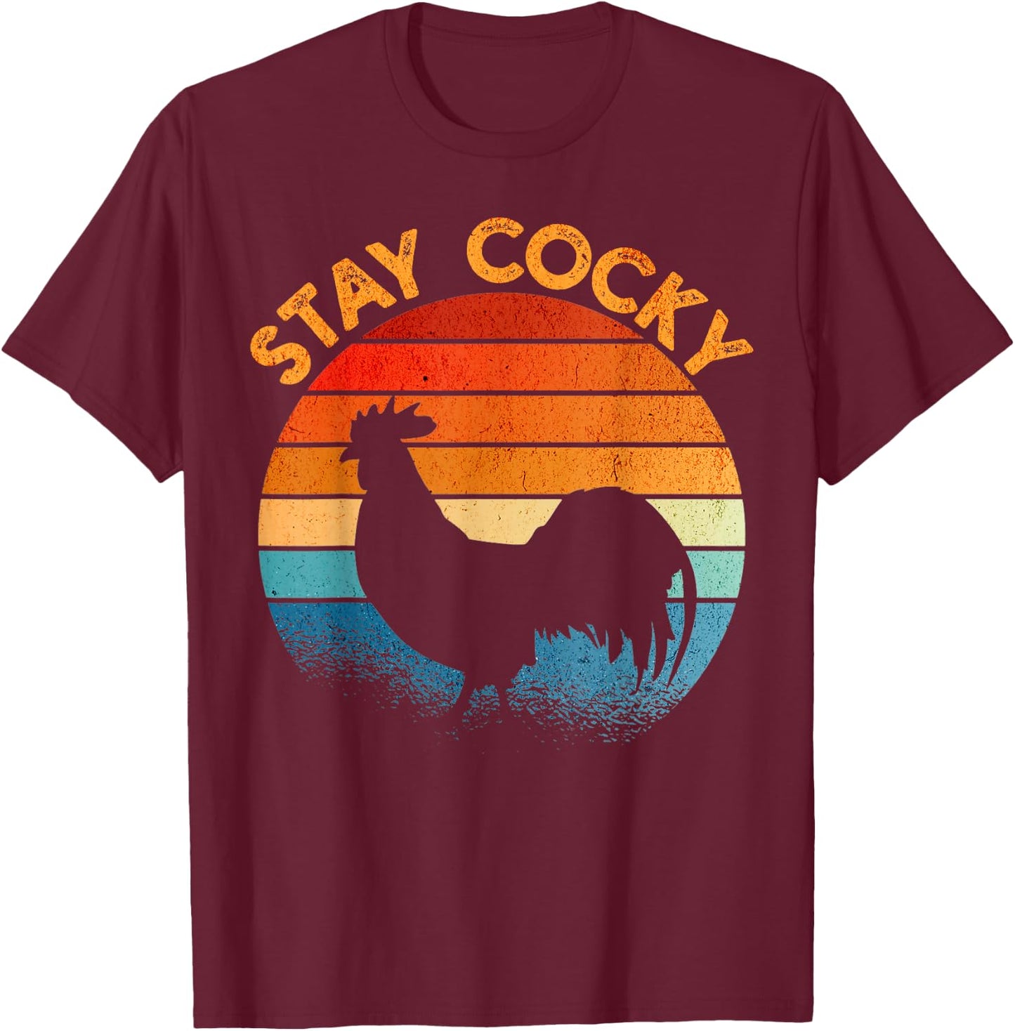Stay Cocky Rooster Retro Sunset T-Shirt - T-Shirt | Maroon