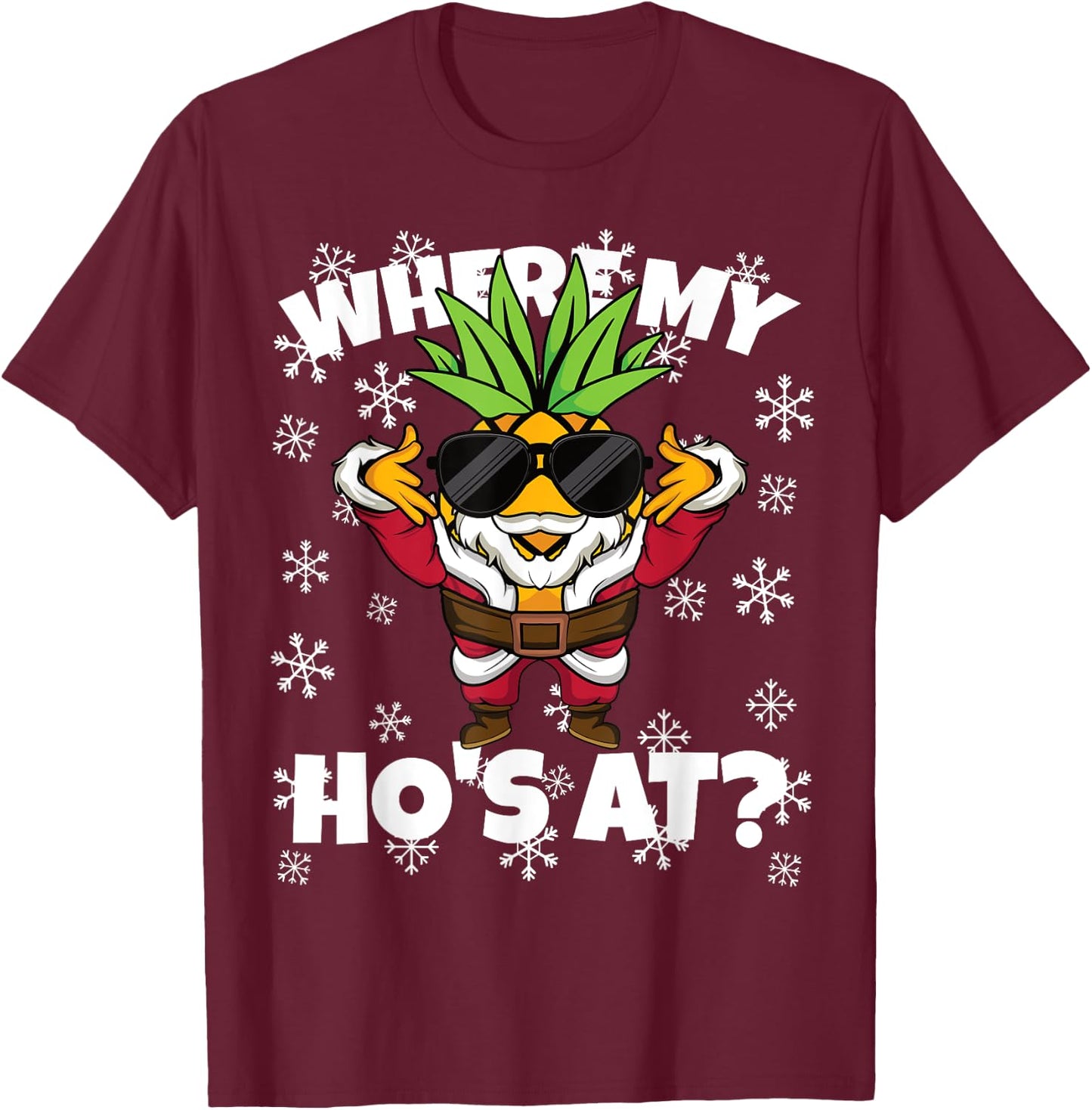 Christmas Swinger Santa Where My Ho's At Pineapple Men T-Shirt - T-Shirt | Maroon