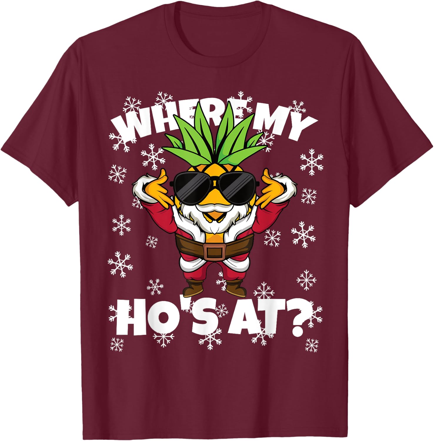 Christmas Swinger Santa Where My Ho's At Pineapple Men T-Shirt - T-Shirt | Maroon