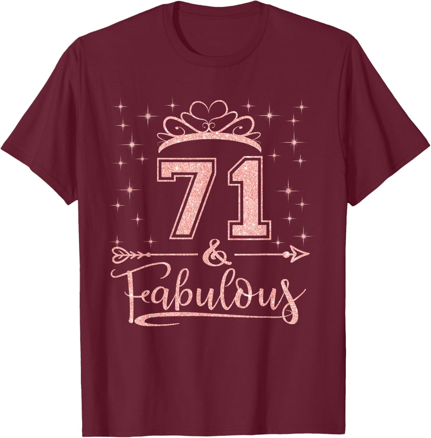 71 Fabulous 71 Years Old Happy 71st Birthday Girl Women T-Shirt - T-Shirt | Maroon
