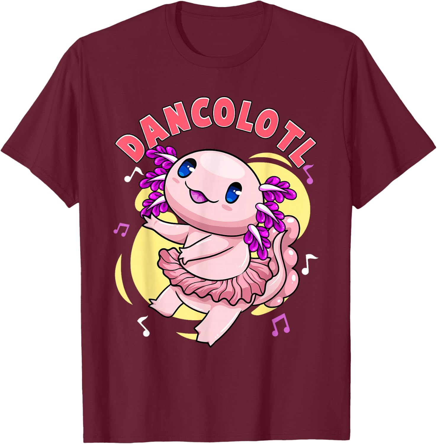 Dancolotl Kawaii Axolotl Dancing Axolotl Lover Ballet Dancer T-Shirt - T-Shirt | Maroon