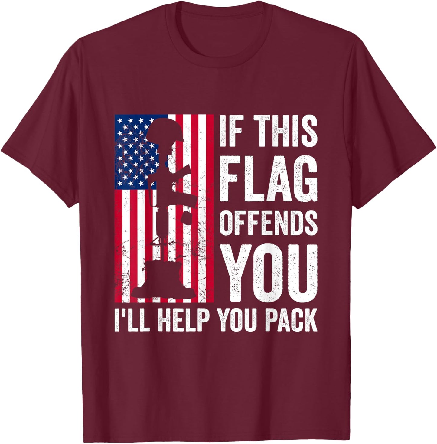 If This Flag Offends You I'll Help You Pack Veteran USA Flag Men T-Shirt - T-Shirt | Maroon
