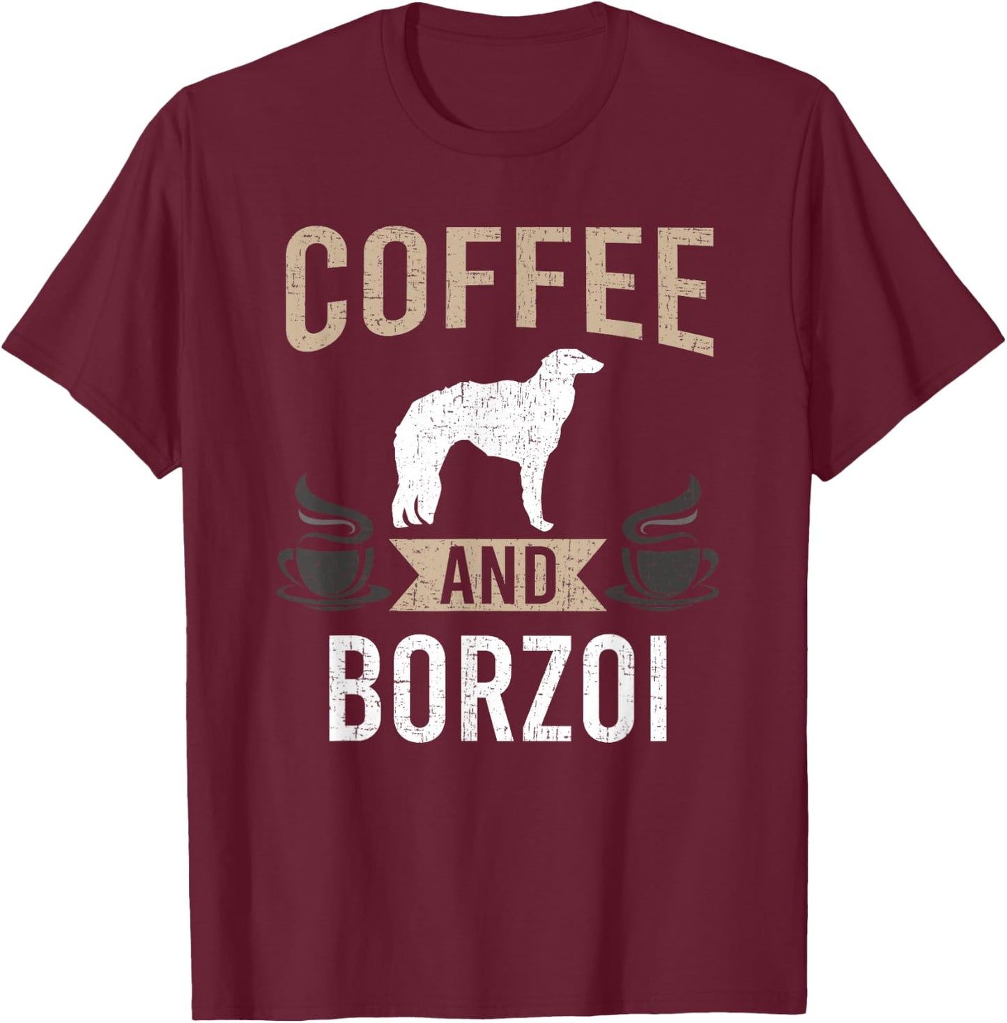 Coffee and Borzoi Dog Lover T-Shirt - T-Shirt | Maroon