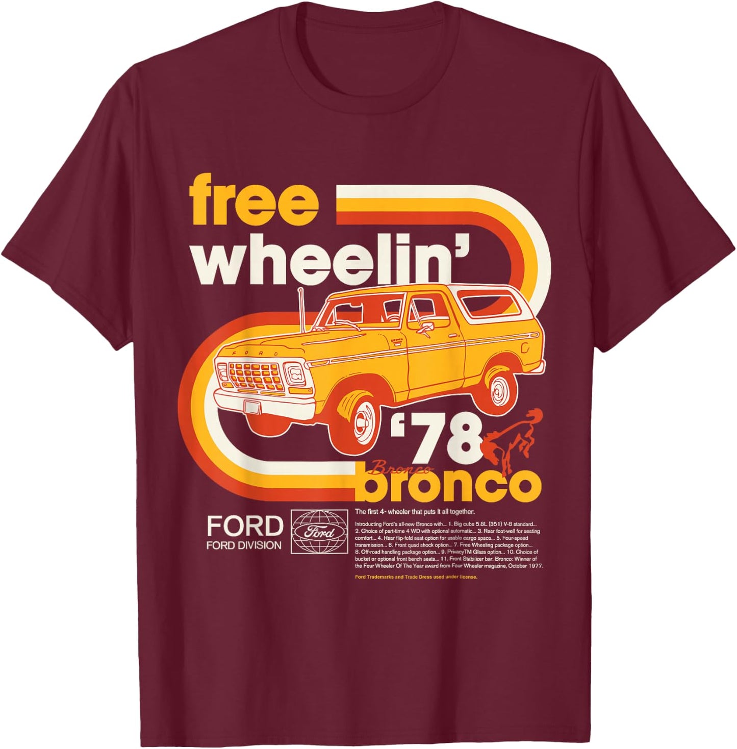Ford Bronco Free Wheelin' 1978 4 Wheel Division , black T-Shirt - T-Shirt | Maroon